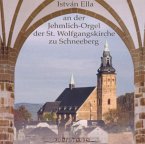 István Ella An Der Jehmlich-Orgel Zu Schneeberg István Ella An Der Jehmlich-Orgel Zu Schneeberg