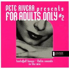 For Adults Only 2 Cd - Pete Rivera Presents
