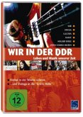 Wir in der DDR - Leben und Musik unserer Zeit