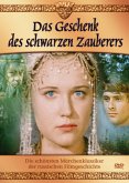 Das Geschenk des schwarzen Zauberers Das Geschenk des schwarzen Zauberers