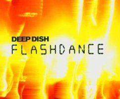 Flashdance - Deep Dish