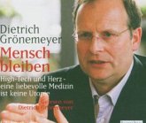 Mensch bleiben - High Tech und Herz Mensch bleiben - High Tech und Herz