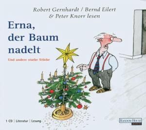 Erna, der Baum nadelt Erna, der Baum nadelt