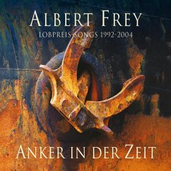 Anker In Der Zeit - Frey,Albert