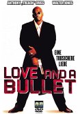 Love and A Bullet