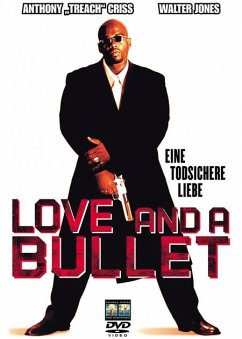 Love and A Bullet