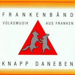 Knapp Daneben - Frankenbänd