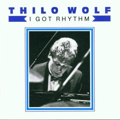 I Got Rhythm - Wolf,Thilo