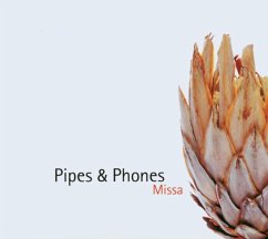 Missa - Pipes & Phones