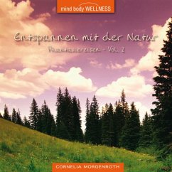 Entspannen Mit Der Natur Vol.2 - Morgenroth,Cornelia