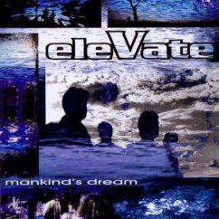 Mankind'S Dream - Elevate