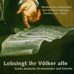 Lobsingt Ihr Völker Alle-Grosse Deutsc - Beringer/Windsbacher Knabenchor