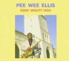 Ridin' Mighty High - Ellis,Pee Wee