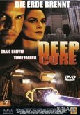 Deep Core - Die Erde brennt Deep Core - Die Erde brennt
