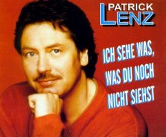 Ich Sehe Was,Was Du Noch Nicht - Lenz,Patrick