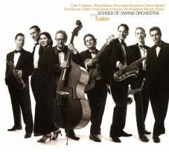 The Fusion - Echoes Of Swing Orchestra