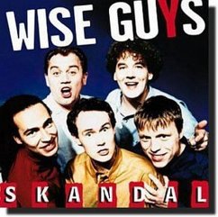 Skandal - Wise Guys