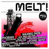 Melt!