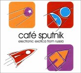 Cafe Sputnik-Electronic Exotica From Russia