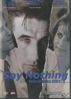 Say Nothing - Keine harmlose Affäre
