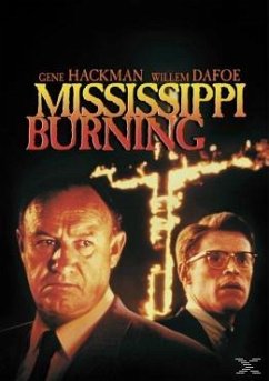 Mississippi Burning - Die Wurzel des Hasses