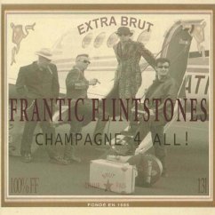 Champagne 4 All! - Frantic Flintstones