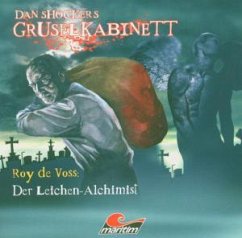 Dan Shocker's Gruselkabinett: Der Leichen-Alchimist