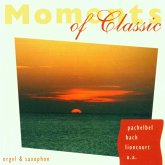 Moments Of Classic-Orgel & Saxophon