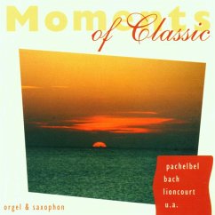 Moments Of Classic-Orgel & Saxophon - Dietrich,Bernd/Dittus,Ursula