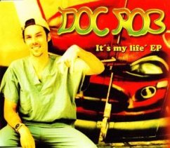 It'S My Life - Doc Rob