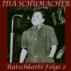 Ratschkathl-Folge 2 - Schumacher,Ida