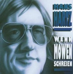 Wenn Möwen Schreien - Hartz,Hans