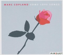 Some Love Songs - Copland,Marc