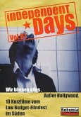 Wir können alles. Außer Hollywood. Independent Days Vol.01 Wir können alles. Außer Hollywood. Independent Days Vol.01