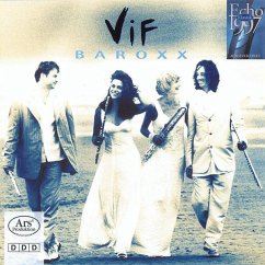 Vif Baroxx I - Vif-Flötenquartett