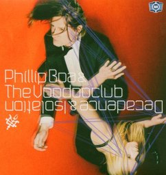 Decadence & Isolation - Boa,Phillip & The Voodooclub