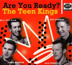 Are You Ready - Teen Kings,The Feat. Orbison,Roy