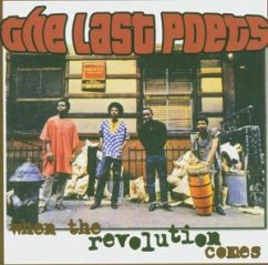 When The Revolution Comes - Last Poets When The Revolution Comes - Last Poets