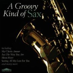A Groovy Kind Of Sax - Jazz Sampler