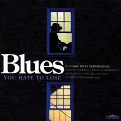 Blues You Hate To Lose - Blues you hate to lose (1996)
