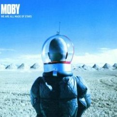 We Are All Made Of Stars - Moby