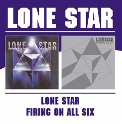Lone Star/Firing On All Six - Lone Star