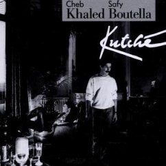 Kutche - Khaled,Cheb & Safy Boutella