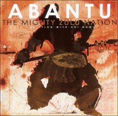 Abantu - Mighty Zulu Nation,The In Coalition With Aki Nawa