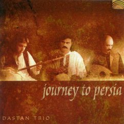 Journey To Persia - Dastan Trio