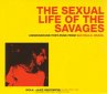 The Sexual Life Of The Savages-Brazilian Post Punk - Diverse