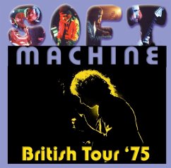 British Tour 75 - Soft Machine