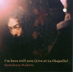 Cover I'm Here Still Now (Live At La Chapelle)