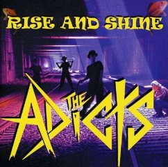 Rise And Shine - Adicts,The