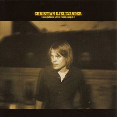 Songs From A Two-Room Chapel - Kjellvander,Christian